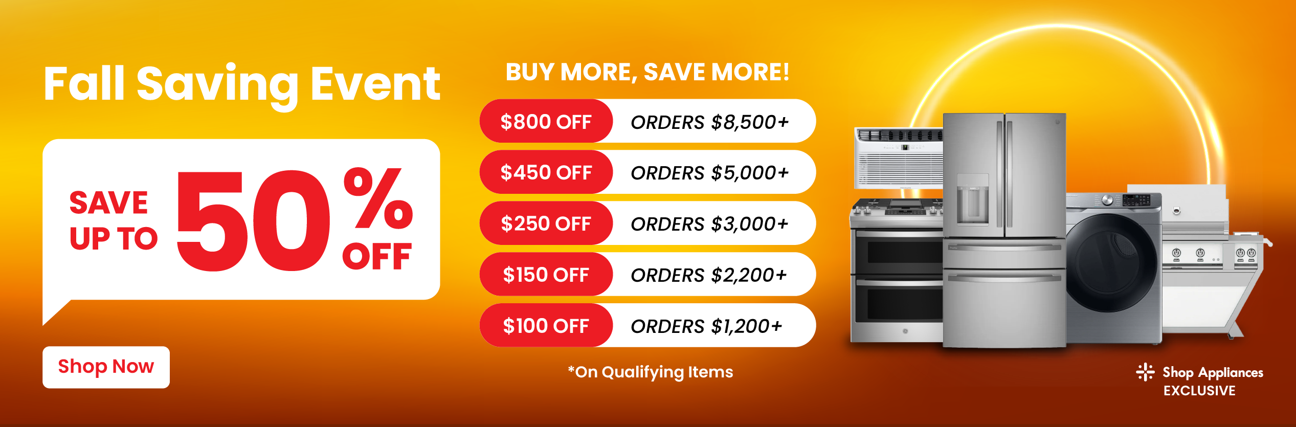 Fall Savings Blowout - Buy More, Save More!