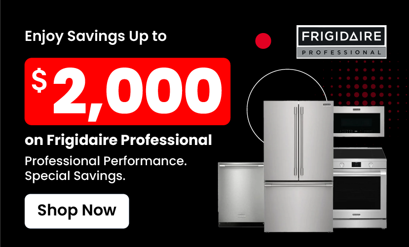 Frigidaire Professional Kitchen Packages - Early Black Friday Sale